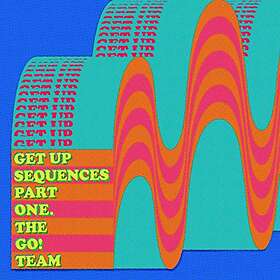 Go! Team: Get Up Sequences Part One LP