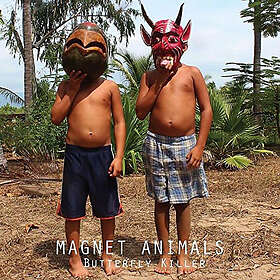 Magnet Animals: Butterfly Killer LP