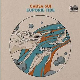 Causa Sui: Euporie Tide