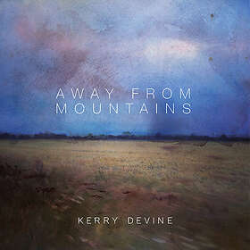 Devine Kerry: Away From Mountains