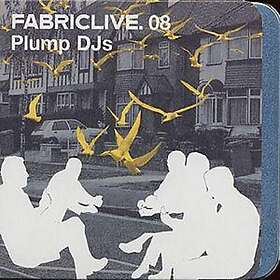 Plump DJ's: Fabriclive 08