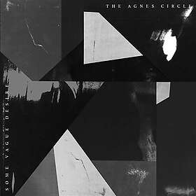 Agnes Circle: Some Vague Desire CD