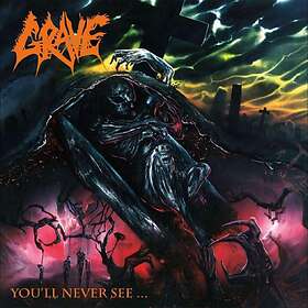 Grave: You'll Never See CD