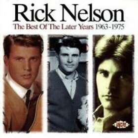 Nelson Rick: Best Of The Later Years 1963-1975 CD