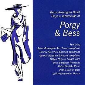 Rosengren Bernt Octet: Porgy & Bess