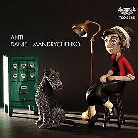 Mandrychenko Daniel: Anti CD