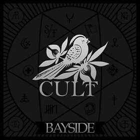 Bayside: Cult