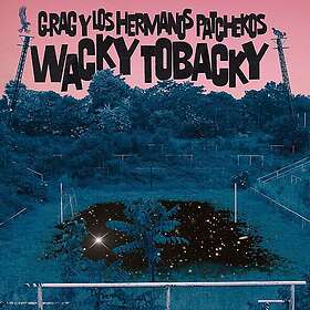 G.Rag Y Los Hermanos Patchekos: Wacky Tobacky
