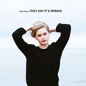 Terris Mimi: They Say It's Spring