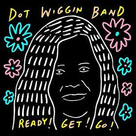 Wiggin Band Dot: Ready! Get! Go! LP