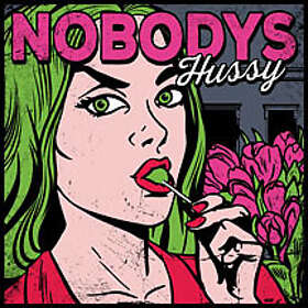 Nobodys: Hussy LP