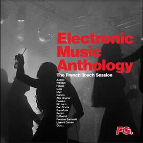 Electronic Music Anthology French Touch...