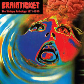 Brainticket: Vintage Anthology 1971-1980