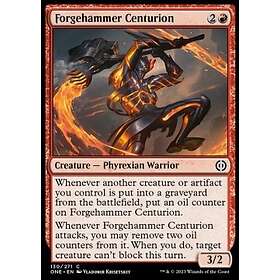 löskort: Phyrexia: All Will Be One: Forgehammer Centurion