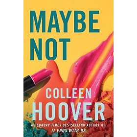 Colleen Hoover: Maybe Not