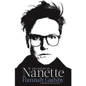 Hannah Gadsby: Ten Steps to Nanette