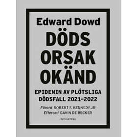 Edward Dowd: Dödsorsak okänd