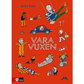 Vara vuxen Svenska Inbunden