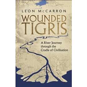 Leon McCarron: Wounded Tigris