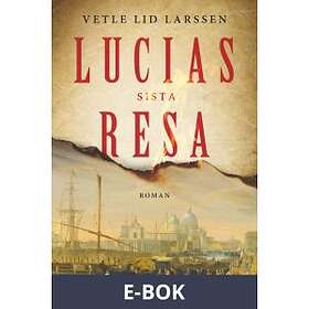 Lucias sista resa Svenska EBook