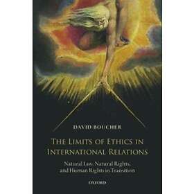 David Boucher: The Limits of Ethics in International Relations