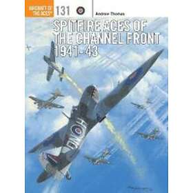 Spitfire Aces of the Channel Front 1941-43 Engelska Paperback / softback