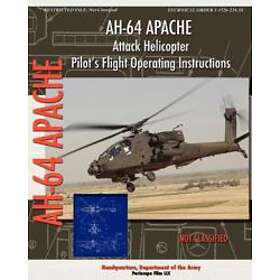 AH-64 Apache Attack Helicopter Pilot's Flight Operating Instructions Engelska Paperback / softback