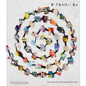 Vitamin C+, Collage in Contemporary Art Engelska Hardback