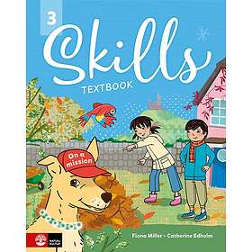 Fiona Miller, Catherine Edholm: Skills åk 3 Textbook