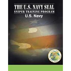 U S Navy: U.S. Navy SEAL Sniper Training Program