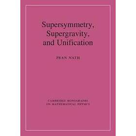 Supersymmetry, Supergravity, and Unification