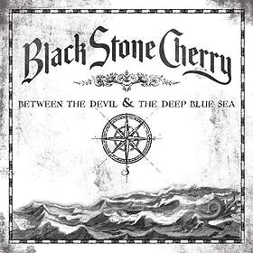 Black Stone Cherry - Between The Devil & Deep Blue Sea LP