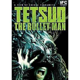 Tetsuo - The Bullet Man