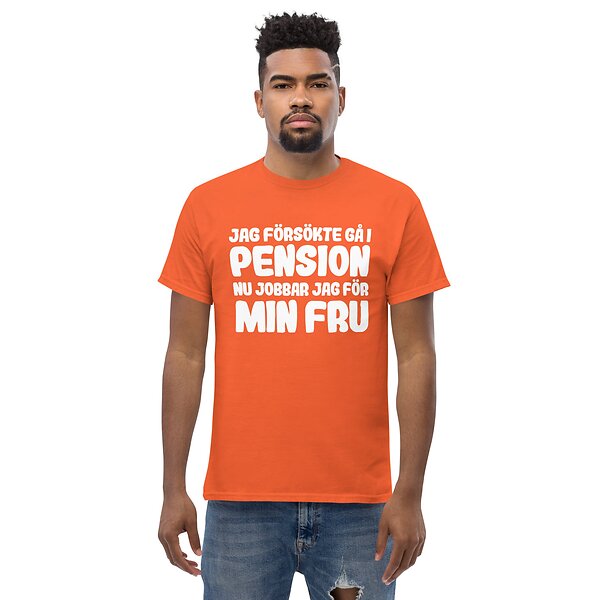 Fotomax T shirt Med Texten Jag F rs kte G I Pension Orange S Fr n 299 Fotomax T shirt Med Texten Jag F rs kte G I Pension Orange S Fr n 299