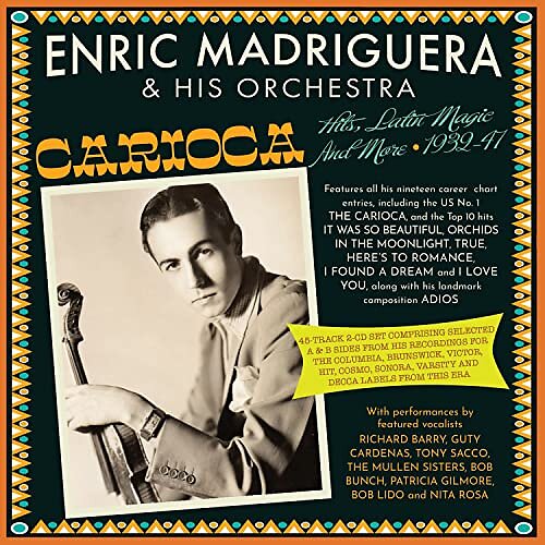 Enric Madriguera & His Orchestra Carioca! Hits Latin Magic And More ...