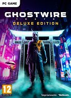 GhostWire: Tokyo - Deluxe Edition (PC)