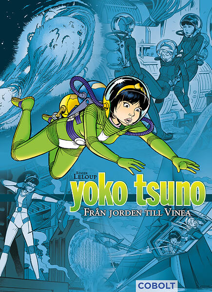 Yoko Tsuno- Från Jorden Till Vinea