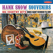 Snow Hank: Souvenirs / Big Country Hits
