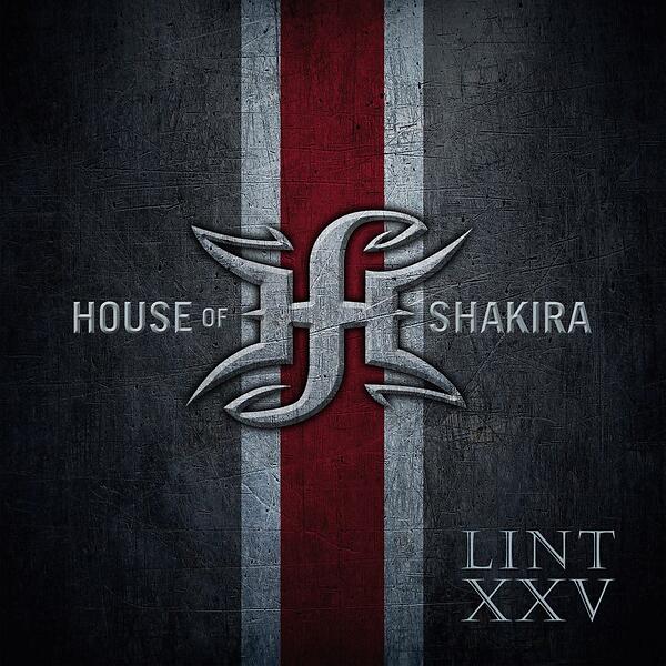House Of Shakira: Lint XXV 2022