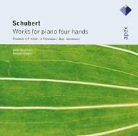 Schubert: Piano Four Hands (Anne Queffelec)