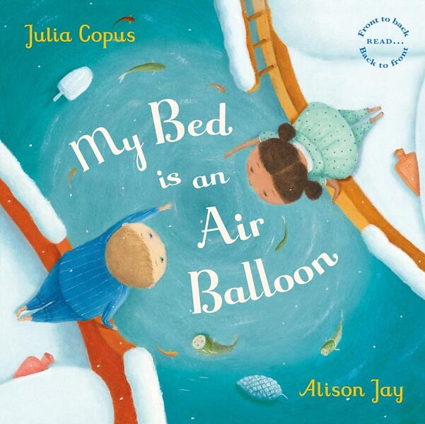 Julia Copus My Bed is an Air Balloon av