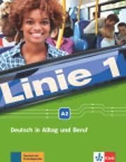 Stefanie Dengler, Ludwig Hoffmann, Susan Kaufmann, Ulrike Moritz, Margret Rodi: Linie 1 A2. . Kurs- und Übungsbuch mit DVD-ROM