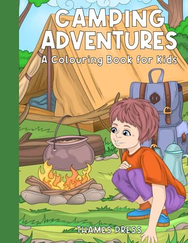 Summer Camping Adventures: A Colouring Book for Kids: 30 different coloring pages for relaxing , nature and travel activities
